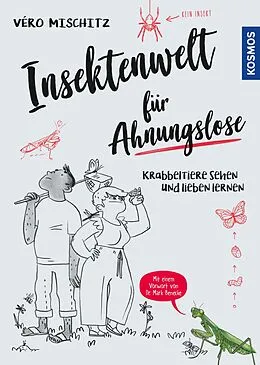 E-Book (pdf) Insektenwelt für Ahnungslose von Véro (Veronika) Mischitz