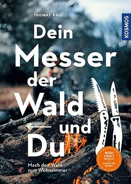 E-Book (pdf) Dein Messer, der Wald und Du von Thomas Rall