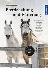 E-Book (pdf) Pferdehaltung und -fütterung von Ingolf Bender