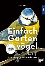 E-Book (pdf) Einfach Gartenvögel von Felix Weiß