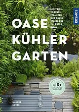 E-Book (pdf) Oase - kühler Garten von Markus Meyer