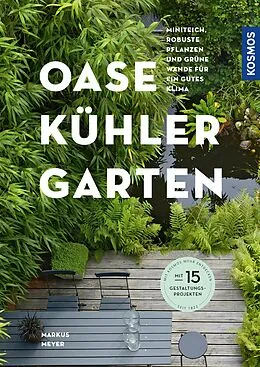 E-Book (pdf) Oase - kühler Garten von Markus Meyer