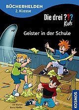 E-Book (pdf) Die drei ??? Kids, Bücherhelden 2. Klasse, Geister in der Schule (drei Fragezeichen Kids) von Ulf Blanck, Boris Pfeiffer