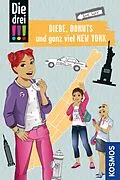 E-Book (pdf) Die drei !!!, Diebe, Donuts und ganz viel New York (drei Ausrufezeichen) von Jule Ambach