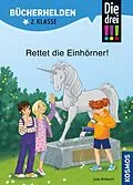 E-Book (pdf) Die drei !!!, Bücherhelden 2. Klasse, Rettet die Einhörner! (drei Ausrufezeichen) von Jule Ambach