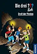 E-Book (epub) Die drei ??? Kids, 7, Gruft der Piraten (drei Fragezeichen Kids) von Ulf Blanck