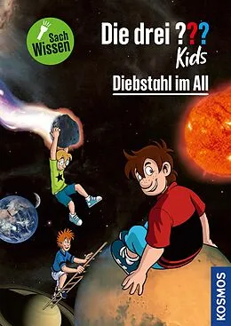 E-Book (pdf) Die drei ??? Kids Diebstahl im All (drei Fragezeichen Kids) von Anja Körner