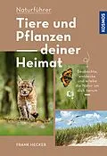 E-Book (pdf) Tiere und Pflanzen Deiner Heimat von Frank Hecker