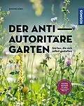 E-Book (pdf) Der antiautoritäre Garten von Simone Kern