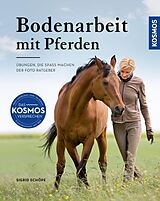 E-Book (pdf) Bodenarbeit mit Pferden von Sigrid Schöpe