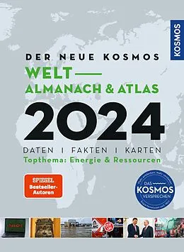 E-Book (pdf) Der neue Kosmos Welt-Almanach & Atlas 2024 von Henning Aubel, Renate Ell, Philip Engler