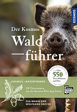 E-Book (epub) Der Kosmos Waldführer von Wolfgang Dreyer, Eva-Maria Dreyer