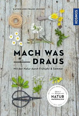 E-Book (pdf) Mach was draus von Katrin Hecker, Frank Hecker