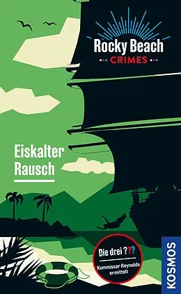 E-Book (epub) Rocky Beach Crimes. Eiskalter Rausch von Evelyn Boyd