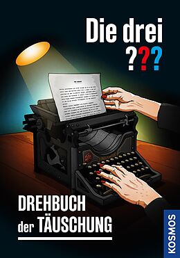 E-Book (epub) Die drei ??? Drehbuch der Täuschung (drei Fragezeichen) von Hendrik Buchna
