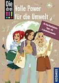 E-Book (epub) Die drei !!!, Volle Power für die Umwelt (drei Ausrufezeichen) von Sonja Bullen, Charlotte Schüler