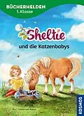 E-Book (pdf) Sheltie, Bücherhelden 1. Klasse, Sheltie und die Katzenbabys von Carola von Kessel