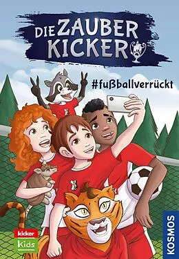 E-Book (epub) Die Zauberkicker, 6, #fußballverrückt von Benjamin Schreuder