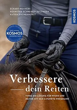 E-Book (pdf) Verbessere dein Reiten von Eckart Meyners, Katrin Eschenhorst, Roswitha Schreiber-Jetzinger