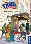 E-Book (epub) TKKG Junior,1, Hochstapler im Hotel von Christine Haas