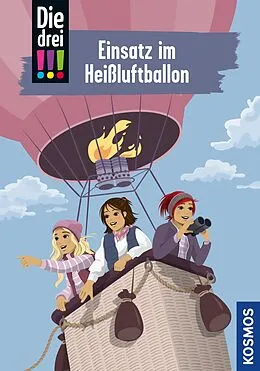 E-Book (epub) Die drei !!!, 112, Einsatz im Heißluftballon (drei Ausrufezeichen) von Kirsten Vogel