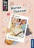 E-Book (pdf) Die drei !!!, Maries Channel, #endlich_online (drei Ausrufezeichen) von Sina Flammang