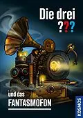 E-Book (epub) Die drei ??? und das Fantasmofon (drei Fragezeichen) von Kari Erlhoff