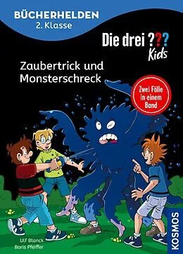 E-Book (pdf) Die drei ??? Kids, Bücherhelden 2. Klasse, Doppelband 1, Zaubertrick und Monsterschreck (drei Fragezeichen Kids) von Ulf Blanck, Boris Pfeiffer