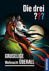 E-Book (pdf) Die drei ??? Gruselige Weihnacht überall (drei Fragezeichen) von Christoph Dittert