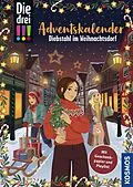 E-Book (epub) Die drei !!!, Diebstahl im Weihnachtsdorf (drei Ausrufezeichen) von Ann-Katrin Heger