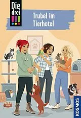 E-Book (epub) Die drei !!!, 119, Trubel im Tierhotel (drei Ausrufezeichen) von Miriam Mann