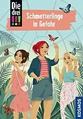 E-Book (epub) Die drei !!!, 114, Schmetterlinge in Gefahr (drei Ausrufezeichen) von Mira Sol