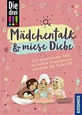 E-Book (epub) Die drei !!!, Mädchentalk & miese Diebe (drei Ausrufezeichen) von Anja Körner