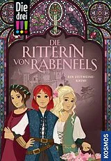 ePUB Die drei !!!, Die Ritterin von Rabenfels (drei Ausrufezeichen) von Kirsten Vogel