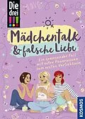 E-Book (epub) Die drei !!!, Mädchentalk & falsche Liebe (drei Ausrufezeichen) von Anja Körner