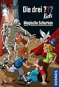 E-Book (epub) Die drei ??? Kids, Magische Schurken (drei Fragezeichen Kids) von Boris Pfeiffer, Ulf Blanck