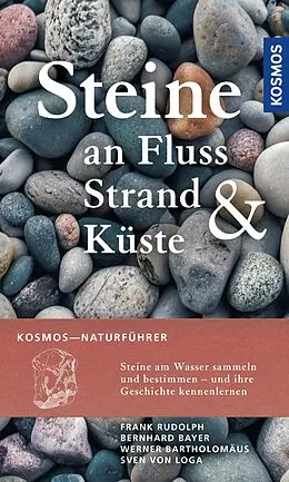E-Book (pdf) Steine an Fluss, Strand und Küste von Frank Rudolph, Sven von Loga, Bernhard Bayer
