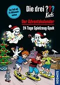 E-Book (epub) Die drei ??? Kids, Der Adventskalender (drei Fragezeichen Kids) von Ulf Blanck