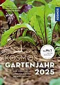 E-Book (pdf) Kosmos Gartenjahr 2025 von Karen Meyer-Rebentisch