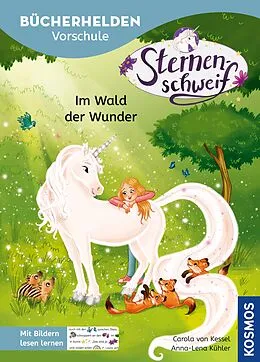 E-Book (pdf) Sternenschweif Bücherhelden, Vorschule, Im Wald der Wunder von Carola von Kessel