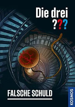 E-Book (epub) Die drei ??? Falsche Schuld (drei Fragezeichen) von Ben Nevis