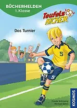 E-Book (epub) Teufelskicker, Bücherhelden 1. Klasse, Das Turnier von Frauke Nahrgang