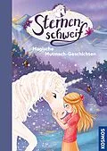 E-Book (epub) Sternenschweif, Magische Mutmach-Geschichten von Linda Chapman