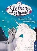 E-Book (pdf) Sternenschweif, 1, Geheimnisvolle Verwandlung von Linda Chapman