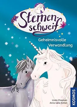 E-Book (pdf) Sternenschweif, 1, Geheimnisvolle Verwandlung von Linda Chapman