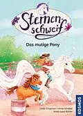 E-Book (pdf) Sternenschweif, 2, Das mutige Pony von Linda Chapman, Anne Scheller