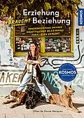 E-Book (epub) Erziehung braucht Beziehung von Ellen de Sousa Marques