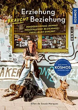 E-Book (epub) Erziehung braucht Beziehung von Ellen de Sousa Marques