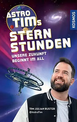 E-Book (epub) Astro-Tims Sternstunden von Tim Ruster