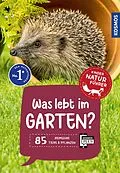E-Book (pdf) Was lebt im Garten? Kindernaturführer von Bärbel Oftring